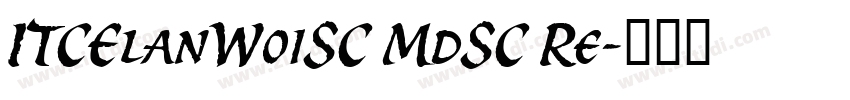 ITCElanW01SC MdSC Re字体转换